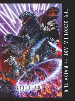 cover image of The Godzilla Art of KAIDA Yuji